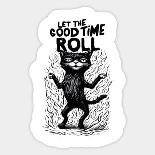 Black Cat Let The Good Times Roll Sticker